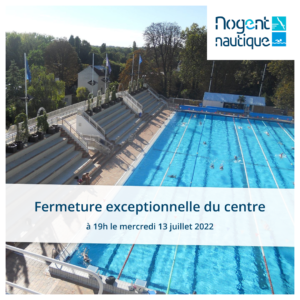 Nogent Nautique - Fermeture exceptionnelle